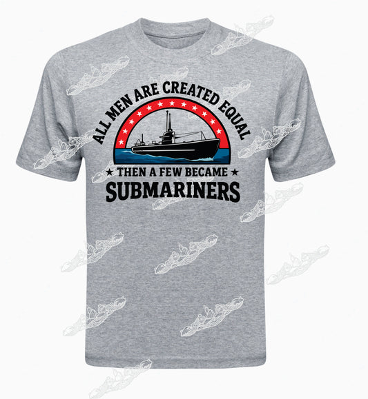 All Men Created Equal & Few Became Submariners :   Clothing