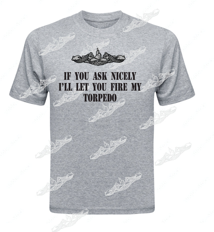 If You Ask Nicely I Will Let You Fire My Torpedo TEXT & Dolphins  ; Clothing