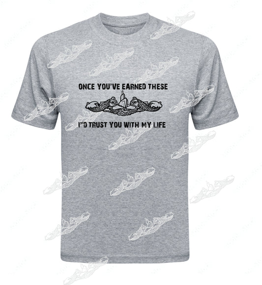 Once You've Earned These - I Would trust You With My Life ; Clothing