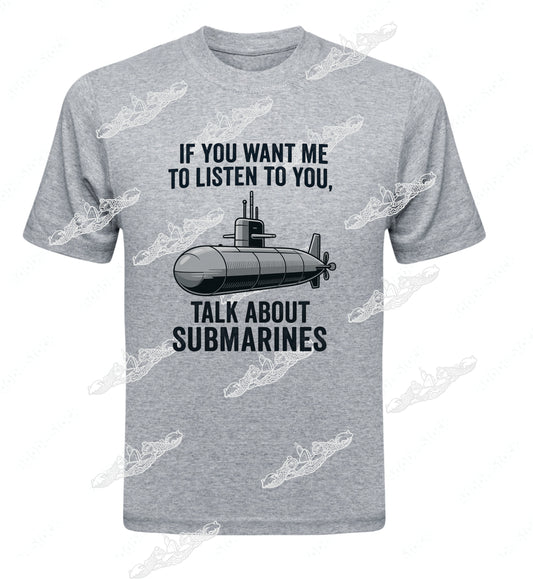 Want Me to Listen... Talk About Submarines : Clothing