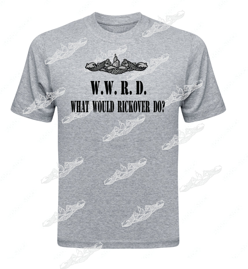 WWRD? What Would Rickover Do?  TEXT & Dolphin  Clothing