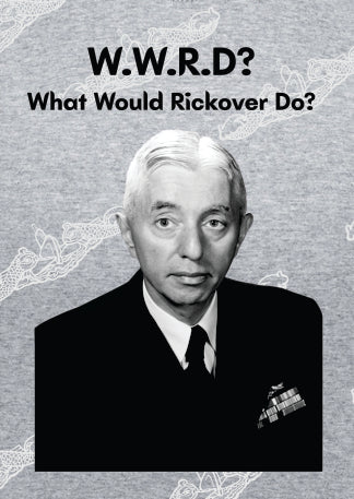 WWRD? What Would Rickover Do?  Portrait : Clothing