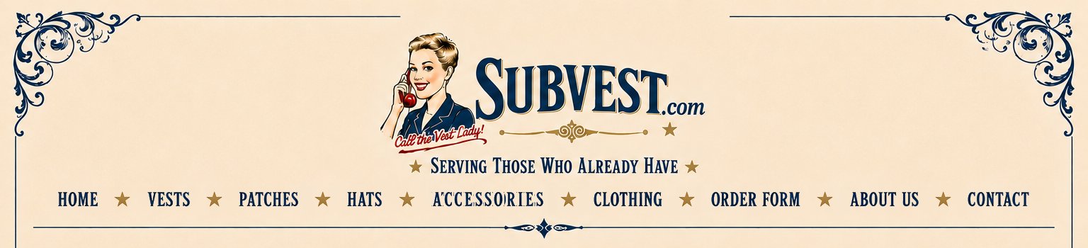 SUBVEST.com — Call the Vest Lady. Serving Those Who Already Have.
